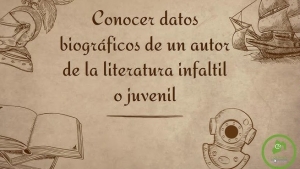 Conocer datos biográficos de un autor de la literatura infantil o juvenil. Martes 18  mayo, Lenguaje y Comunicación 4° primaria.