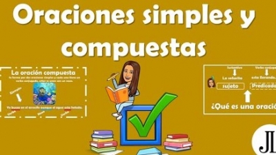 Oraciones simples y oraciones compuestas, martes 18 octubre, lenguaje y comunicación 6° primaria