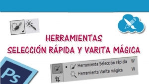 Computación, Jueves 19 de Mayo de 2022, Herramienta de Selección Rápida y Varita Mágica en Photoshop