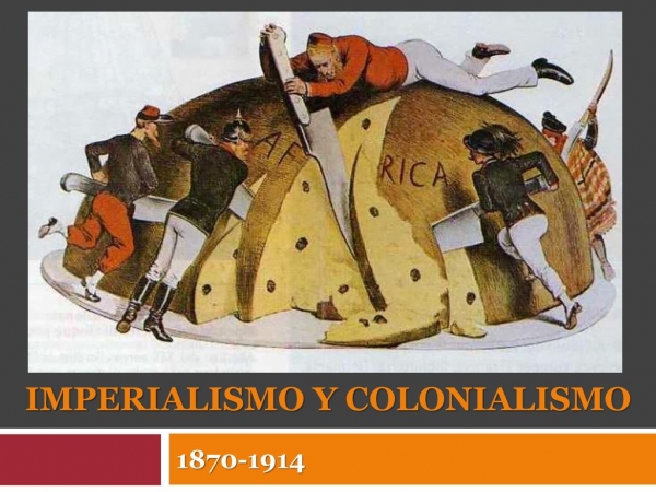 4 DE MARZO 22 TAREA 1 HISTORIA 1°B SECUNDARIA &quot;EL NUEVO COLONIALISMO&quot;