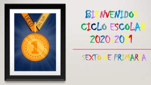 Lunes 01 de Septiembre, &quot;Nuevo Ciclo Escolar 2020-2021&quot; 6°, Primaria.