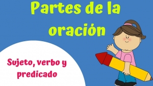 El sujeto y el predicado en una oración, martes 3 mayo, Lenguaje y comunicación 5° primaria.