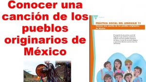 Conocer una canción de los pueblos originarios de México, martes 29 marzo, Lenguaje y comunicación 6° primaria