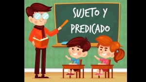 El sujeto y el predicado en una oración, martes 3 mayo, Lenguaje y comunicación 4° primaria.