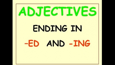 Activity 20: Adjectives with participle (-ing & -ed). - January 12th