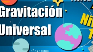 Actividad 27: Ley de Gravitación universal, parte II. Lunes 8 de febrero 2021. Ciencias II