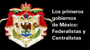 Luchas internas y los primeros gobiernos federalistas y centralistas, lunes 12 octubre, Historia 5° primaria