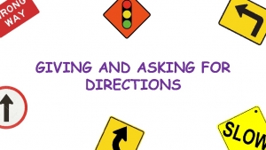 Activity 26: Asking &amp; giving direction. - March 24th 2022.